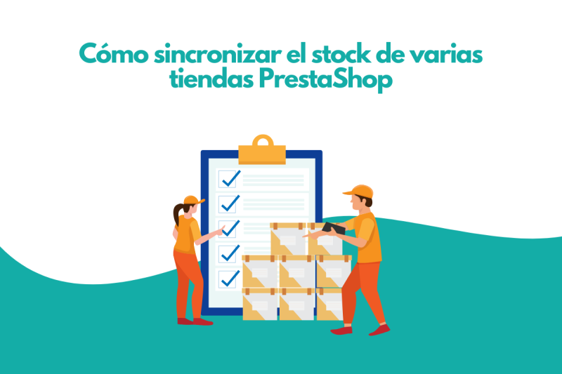 Cómo sincronizar el stock de varias tiendas PrestaShop