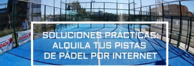 Practical solutions: reservation of a paddle tennis